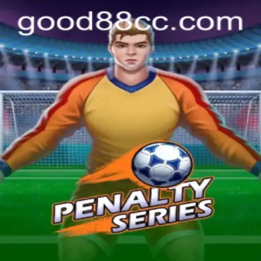 Experience the Thrills of PenaltySeries with Good88